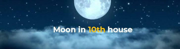 Result of the Moon in 10th house